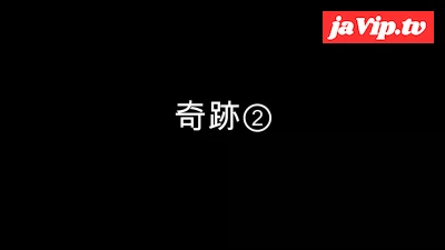 fc2ppv-4516104 - 再、奇跡的２（特典）