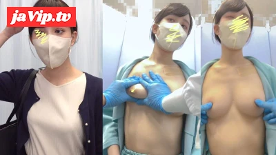 fc2ppv-4074528 - 【#56 検診/セクハラ】恍惚表情の{滝クリ似美女}の膣検診＆隠れ巨乳の20代主婦さん