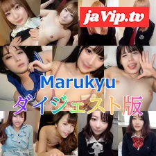 fc2ppv-3289700 - 【無修正ｘ個人撮影】Marukyu　～素人とのハメ撮り記録～　総集編【ダイジェスト】