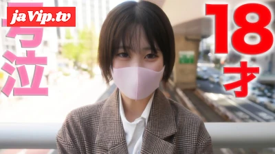 fc2ppv-3270507 - 号泣、後悔、18才『経験人数1人』完全初撮影！！、『10日前まで高◯生』、Eカップ美巨乳、後悔の嵐でマジ泣き、号泣！、ビンタ、イマラチオ、中出し２回戦、『個人撮影』個撮オリジナル３４４人目