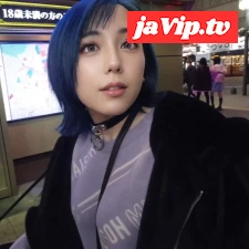 fc2ppv-4966552 - 【夜の繁華街で異彩を放つ青髪のサブカル美女】  ネオン瞬く歌舞伎町の片隅で声をかけられた鮮烈なビジュアルのカリスマが、防音個室の中で味わう容赦ない快楽の数々。