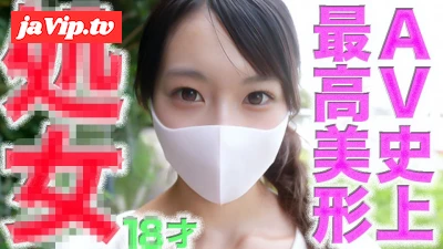 fc2ppv-4756105 - 初*体験！◾️全AV史上歴代最高スペック超絶美形○８*才の初*体験の瞬間！◾️FC２歴代最高の奇跡！◾️最高超絶美形の喪.;失SEX撮影◾️じゅ*うはっ*さい◾️経験◾️0人、個撮509人目